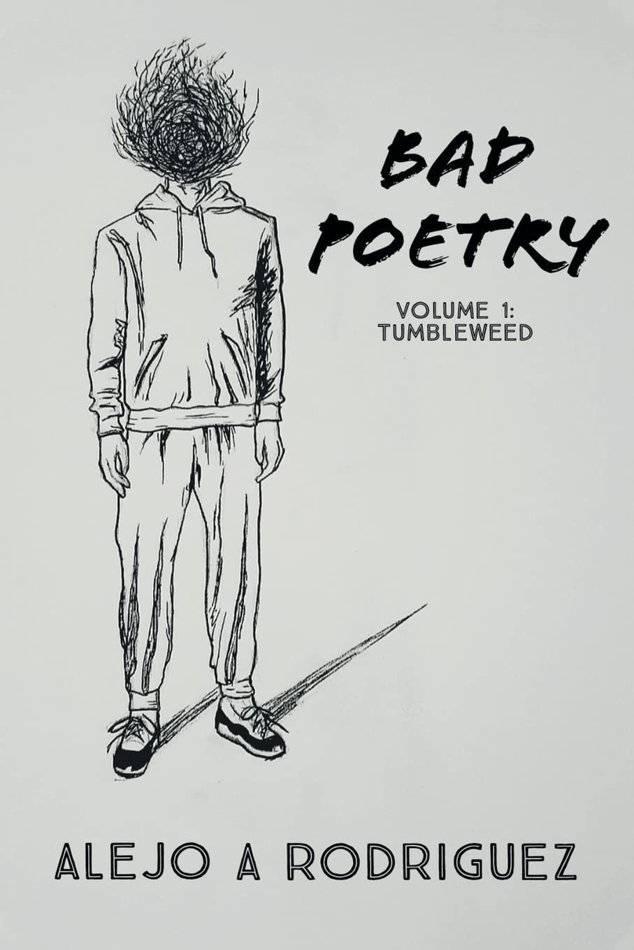 Bad Poetry, Vol. 1: Tumbleweed