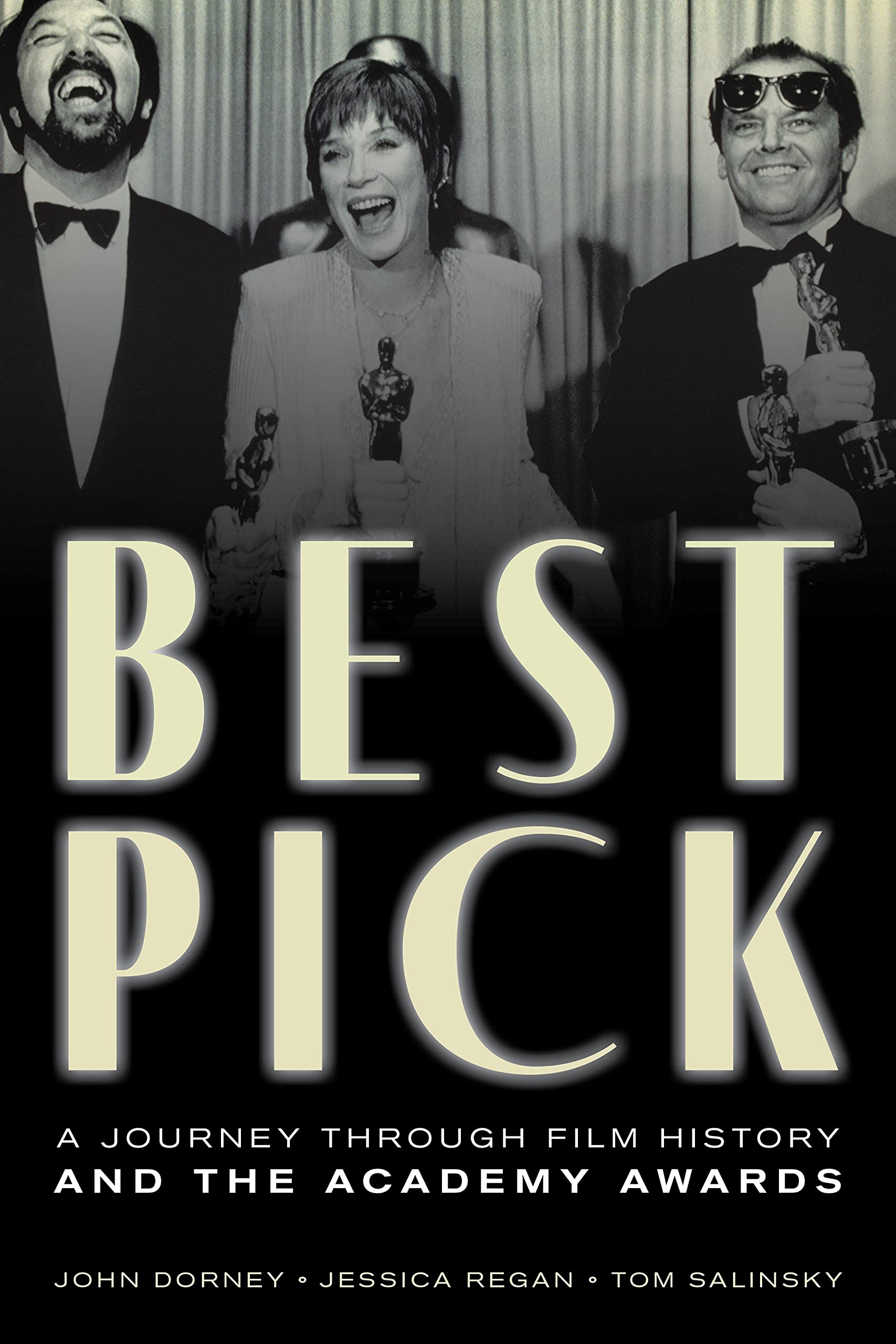 Best Pick: A Journey Through Film History and the Academy Awards