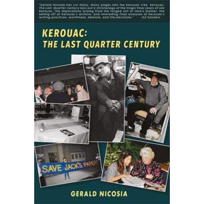 Kerouac: The Last Quarter Century