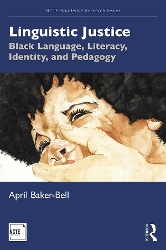 Cover of Linguistic Justice. Artistic rendering of a Black woman being silenced with a hand over her mouth