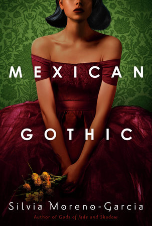 Silvia Moreno-Garcia's 'Mexican Gothic' Wins the 2021 Aurora Award for Best Fiction | Book Pulse