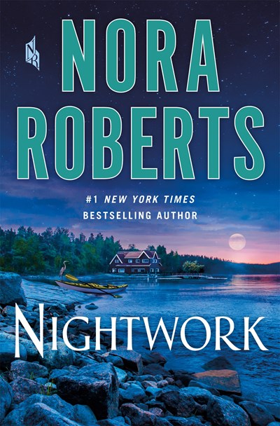 Read-Alikes for ‘Nightwork' by Nora Roberts | LibraryReads