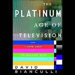 book cover for the platinum age of television
