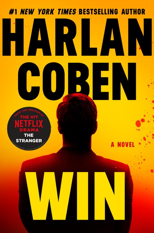 Read-Alikes for ‘Win’ by Harlan Coben | LibraryReads