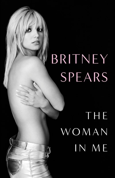 Read-Alikes for ‘The Woman in Me’ by Britney Spears | LibraryReads